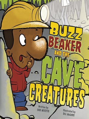 cover image of Buzz Beaker and the Cave Creatures